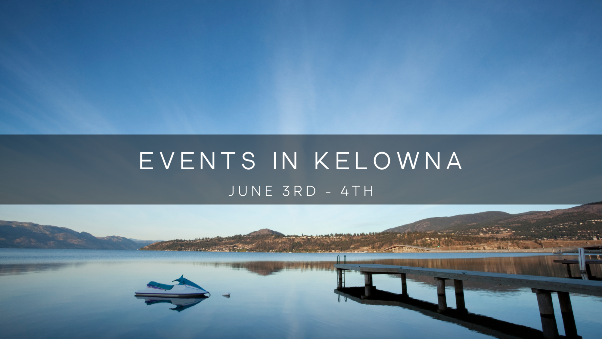 Events in kelowna this weekend