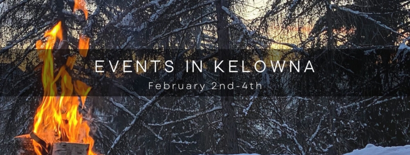 February events in kelowna