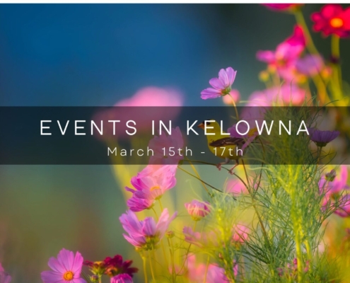 spring EVENTS IN KELOWNA