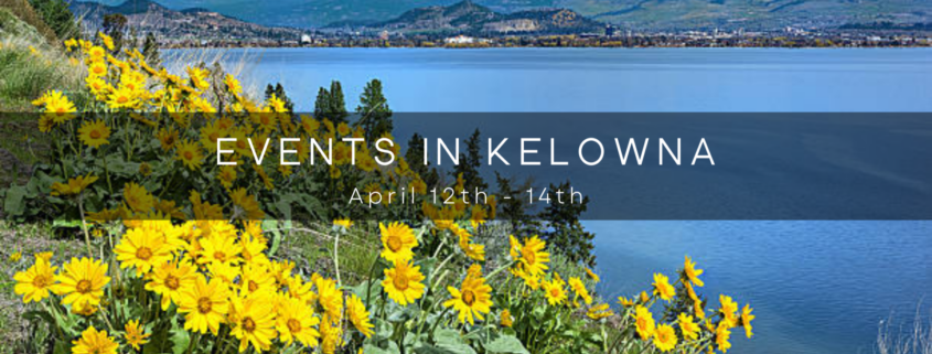 Kelowna April Events