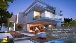 New Housing Legislation, Rental, and Zoning Updates