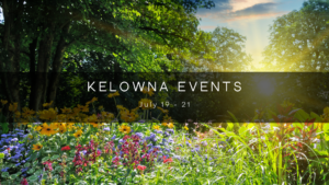 KELOWNA WEEKEND EVENTS