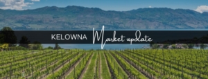 Kelowna Market Update Vrecko Real Estate