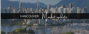 Vancouver Market Update Vrecko Real Estate Group